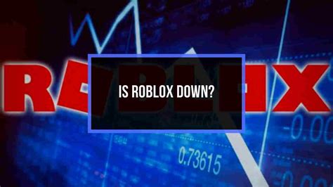roblox is down
